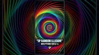 Amazing Rainbow illusion # #coding #python #shorts