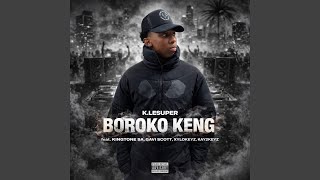 Boroko Keng (feat. King Tone Sa, Gavi Scott, xylokeyz, Kay2Keyz)
