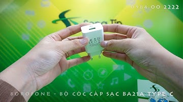 BOROFONE - Bộ Cóc Cáp Sạc Nhanh BA21A - Cổng Type C (EU)