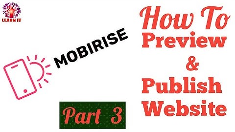 How to preview and publish website with mobirise/Website in mobirise  part 3