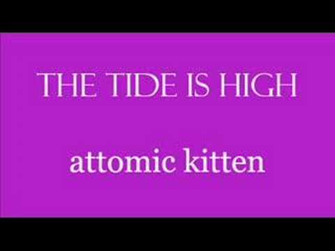 Attomic Kitten - The tide is high - YouTube