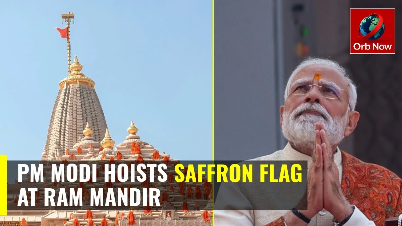 Ayodhya Dhwajarohan: PM Modi Says Flag Symbolises the Spirit of ‘Ram ...