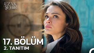 Uzak Şehir 17. Bölüm 2. Tanıtım | “Sayın Hakim, Karımı Seviyorum”