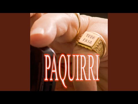 Watch PAQUIRRI on YouTube Watch PAQUIRRI on YouTube
