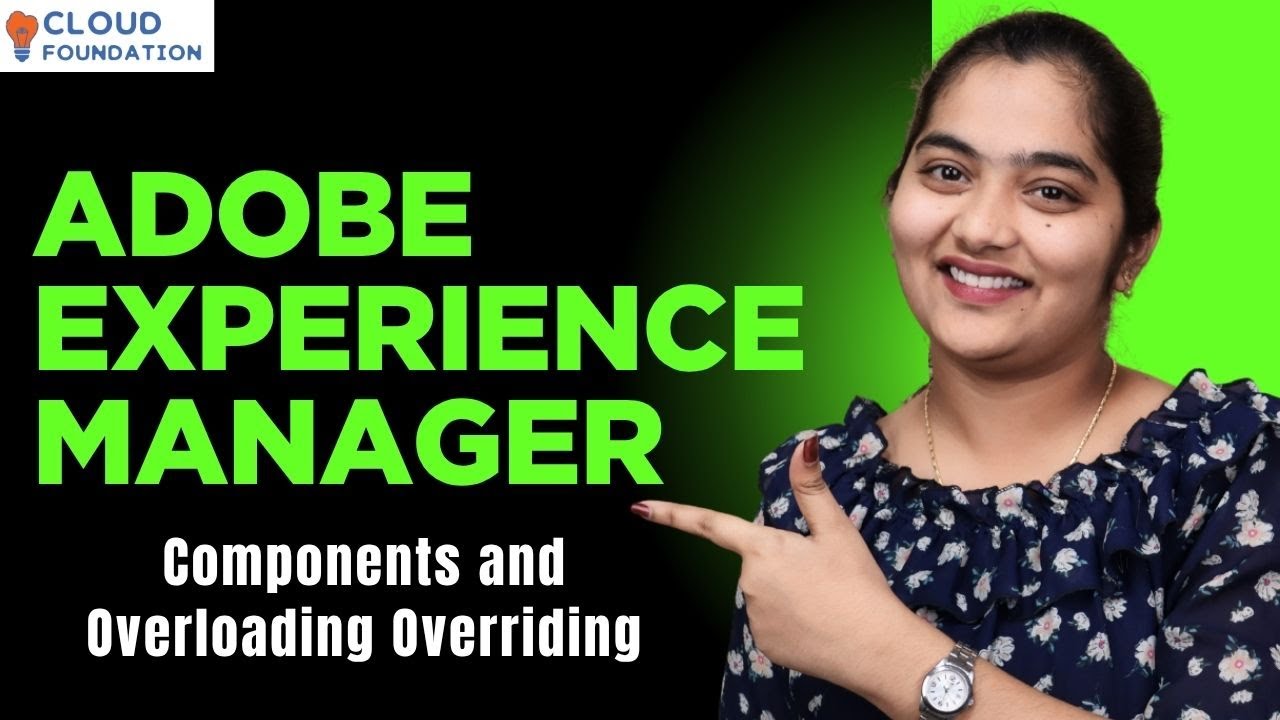 Adobe Experience Manager Components and Overloading Overriding | AEM ...