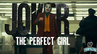 JOKER - The Perfect Girl