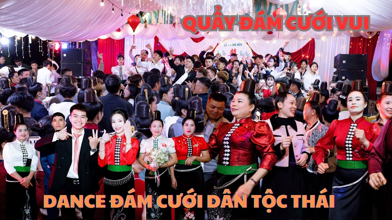 NHẠC QUẨY ĐÁM CƯỚI TÂY BẮC LỄ THÀNH HÔN ĐỨC TIỆN & THUÝ KIỀU - BẢN MÉ BON SÔNG MÃ