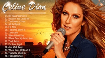 CÉLINE DION - ALBUM | Greatest Hits Immortal Of Céline Dion 20 Hits - Celine Dion Hits Lyrics #new
