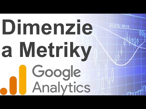 Online kurz Google Analytics 4 GA4 - Čo sú Dimenzie (Dimensions) a Metriky (Metrics)?