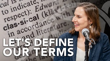 What Classical Education REALLY Means — Traditional, Progressive, Neoclassical & More