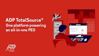 One platform powering an all-in-one PEO | ADP TotalSource®