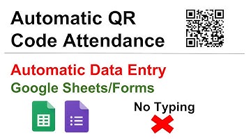 How to make Automatic QR Code Attendance in Google Forms || Auto Data Entry