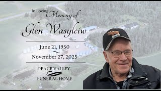 In Loving Memory of Glen Wasylciw