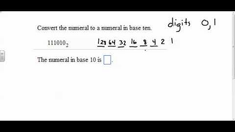MGF 1107 Section 4.3= Converting Base 2 to Base 10