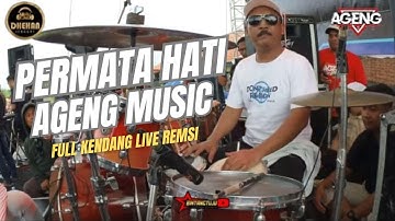 AGENG MUSIC PERMATA HATI LIVE REMSI FULL KENDANG KY AGENG FEAT DHEHAN PRO