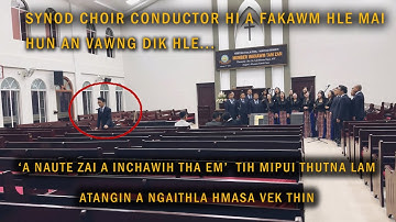 Synod Choir Zai tur Inbuatsaihna | Rehearsel