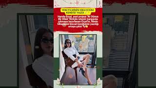 Hande Erçel Senari̇st Oldu İki̇ Dünya Bi̇r Di̇lek Fi̇lmi̇ni̇n Hi̇kayesi̇ni̇ Kendi̇si̇ Yazdi