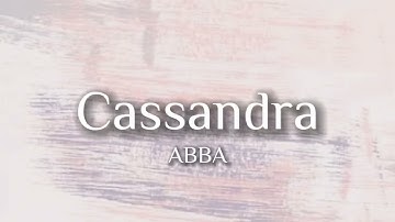 ABBA - Cassandra (Lyrics)