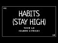 Tove Lo Habits Stay High Clean Lyrics Tove Lo Habits Stay High Clean Lyrics