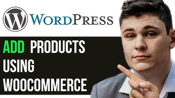 HOW TO ADD A PRODUCTS ON WORDPRESS 2024 USING WOOCOMMERCE WORDPRESS TUTORIAL FOR BEGINNERS