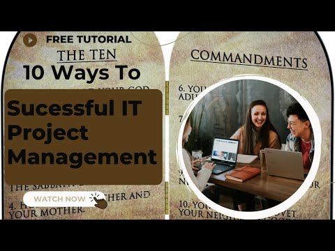 The Ninth Commandment for Successful IT Project Management