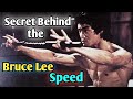 The Secret Behind the Bruce Lee Speed