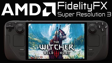 FSR3 Steam Deck The Witcher 3 Frame Generation | SteamOS 3.5