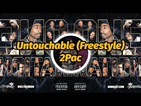 2Pac - Untouchable (Freestyle) (Lyrics) - YouTube