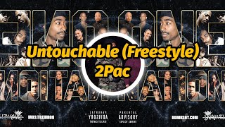 2Pac - Untouchable (Freestyle) (Lyrics) - YouTube