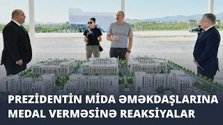 Prezidentin Mi̇da Məkdaşlarına Medal Verməsinə Reaksiyalar