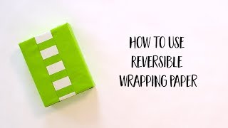Reversible Wrapping Paper Techniques: The Cumberbund Method (Full Version)