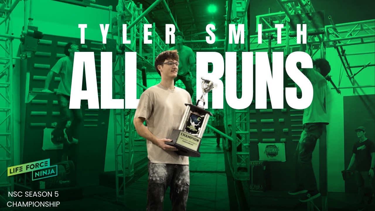 NSC 1st Place Tyler Smith | Every Finals Run From Life Force Ninja