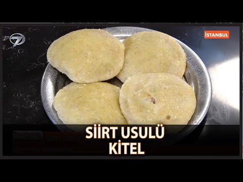 Siirt Usulü Kitel Nasıl Yapılır?