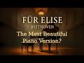 Für Elise Beethoven The Most Beautiful Piano Version 
