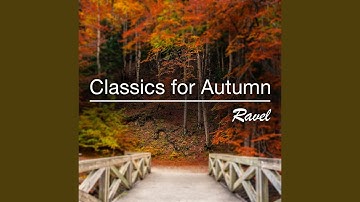 Ravel: Valses nobles et sentimentales, M.61 - for Orchestra: 3. Modéré