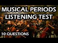 Musical Periods Listening Test