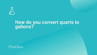 How do you convert quarts to gallons?