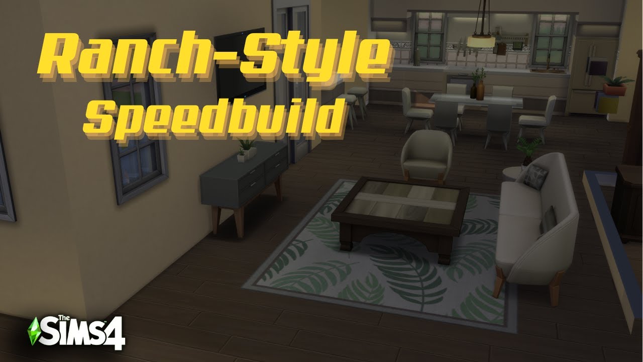 The Sims 4 - Ranch Style House Speedbuild - YouTube