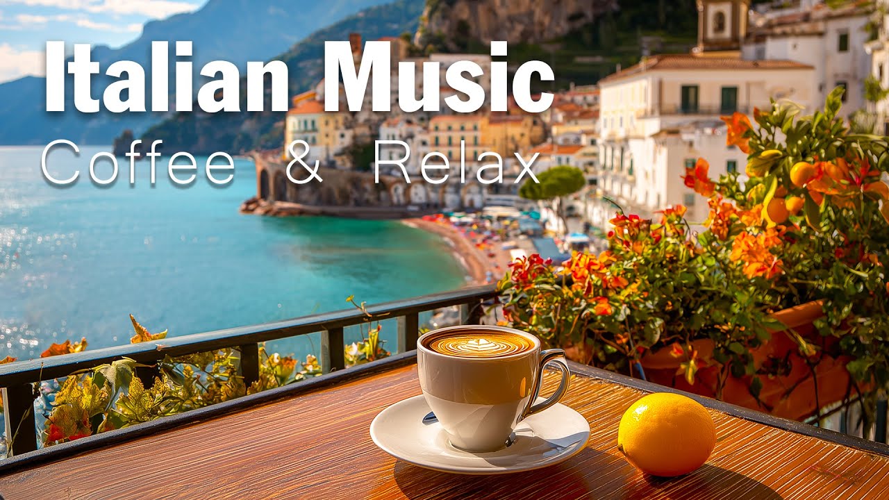 ☕ Italian Café Morning 🌞 2+ Hours of Relaxing Mediterranean Music & Lake Como