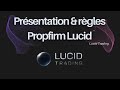 Présentation Règles Chez Lucid Trading La Nouvelle Référence De RAPIDITÉ SÉRIEUX mp3