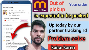 Out of pickup your order is expected to be pecked up today by our partner tracking I