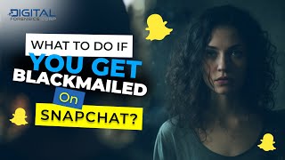 What To Do If You Get Blackmailed On Snapchat? Guide To Protect Yourself Wealth