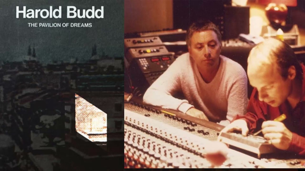 Harold Budd  Brian Eno   The Pavilion of Dreams Full Album Stretched