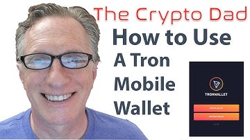How to Use a Mobile Based Tron Wallet