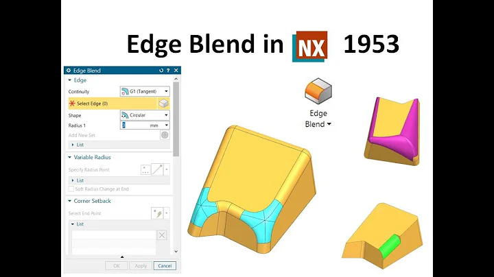 Edge Blend in NX, How to use edge blend in NX, NX cad, Siemens NX edge blend