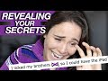 REVEALING YOUR SECRETS 6 | AYYDUBS