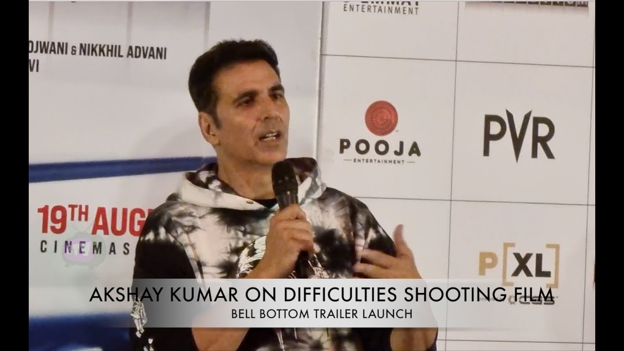 Akshay Kumar Talks About The  Difficulties During Shooting The Film Bell Bottom