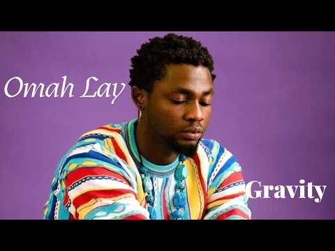 Omah Lay-GRAVITY (Official Lyrics Video)