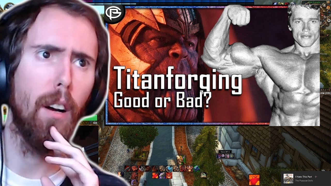 Asmongold Reacts To "Titanforging - The Pros and Cons" By Preach Gaming