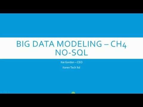 שיעורים על "ביג דטא":  פרק 4 -מבוא לNO SQL